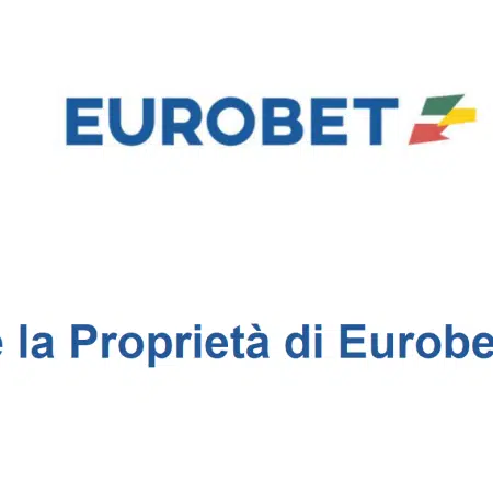 Di chi è la Proprietà di Eurobet Italia?