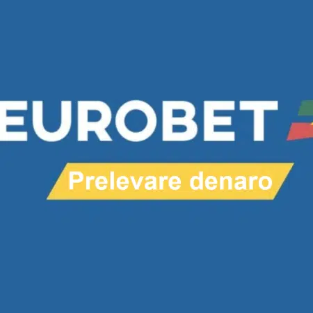 Come prelevare denaro da Eurobet Italia?